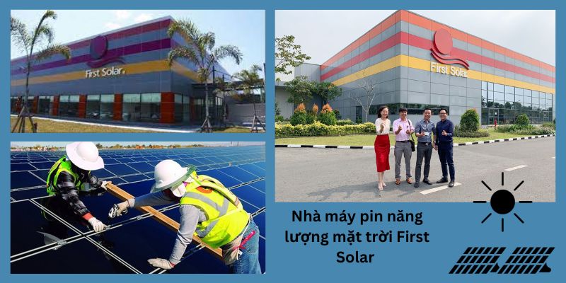 Nhà máy pin năng lượng mặt trời First Solar 