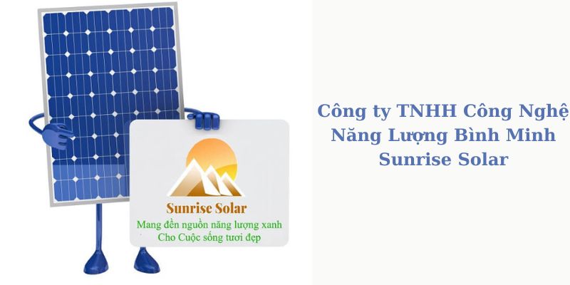 Công ty TNHH Công Nghệ Năng Lượng Bình Minh - Sunrise Solar